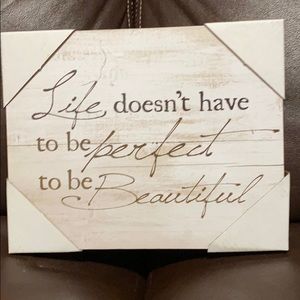 Life doesn’t have to be perfect to be beautiful